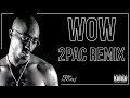 Post Malone - Wow (Remix) Feat. 2pac & Kurupt