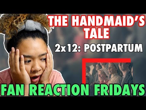 The Handmaid's Tale Season 2 Episode 12: "Postpartum" Reaction & Review | Fan Reaction Friday