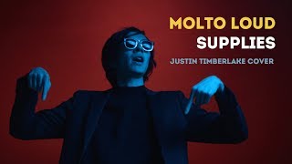 Justin Timberlake - Supplies (Molto Loud cover)