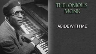 THELONIOUS MONK - ABIDE WITH ME