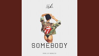 Somebody
