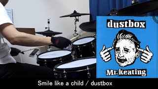 Download lagu Smile like a child / dustbox 叩いてみた 【ドラム / drum cover】 mp3