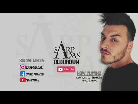 SARP ADAS x ÖLDÜRDÜN