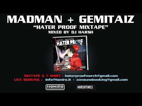 MADMAN & GEMITAIZ - "NON CE NE"  (feat. JACK THE SMOKER & UZI JUNKER) [HaterProof Mixtape]