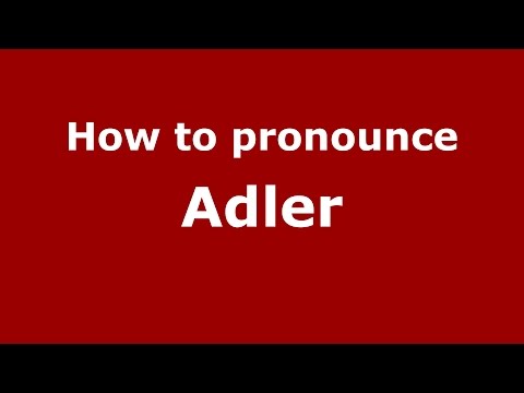 How to pronounce Adler