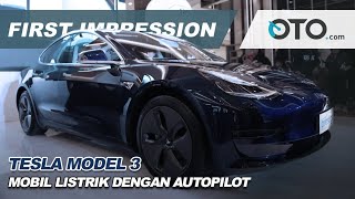 Tesla Model 3 | First Impression | Mobil Listrik Dengan Autopilot | OTO com