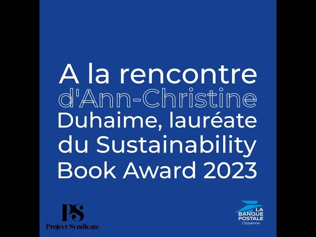 Vidéo A la rencontre d’Ann-Christine Duhaime, lauréate du Sustainability Book Award