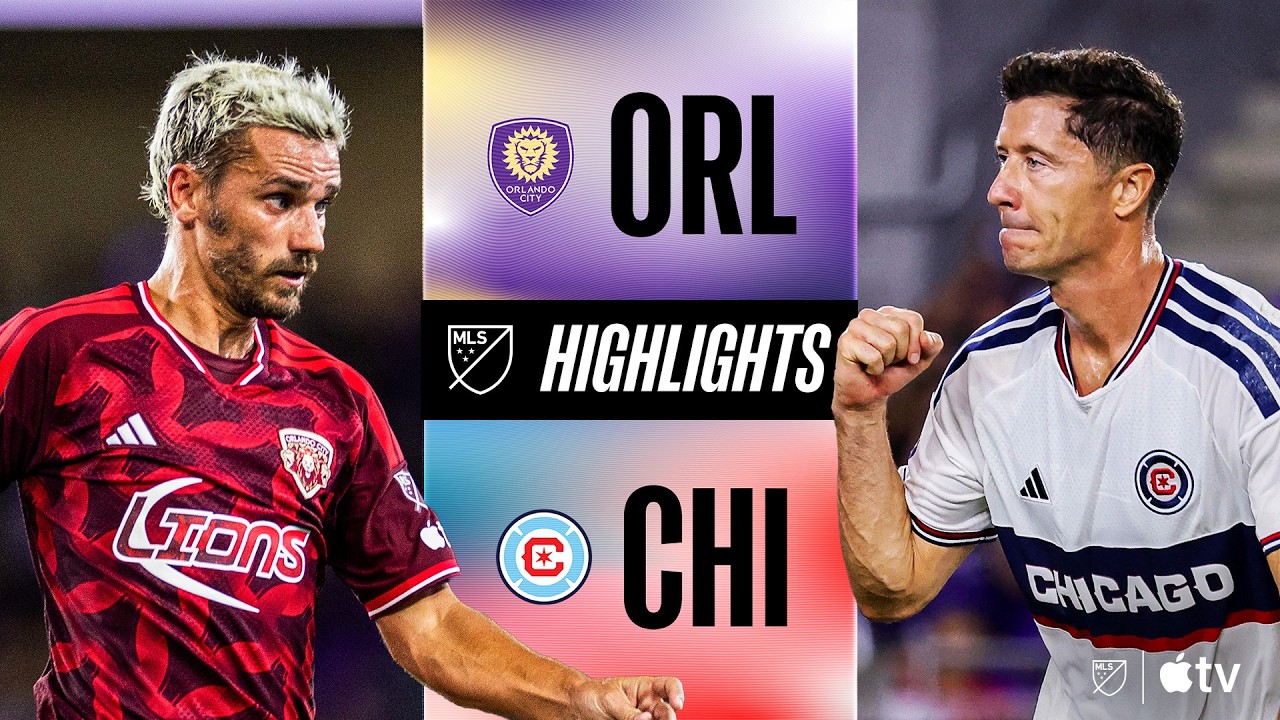 Orlando City vs. Chicago Fire FC | Full Match Highlights | Griezmann and Lewandowksi BATTLE!