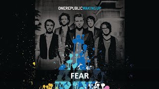 ONEREPUBLIC - FEAR LYRICS