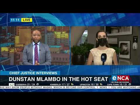 Chief Justice interviews Dunstan Mlambo in the hot seat