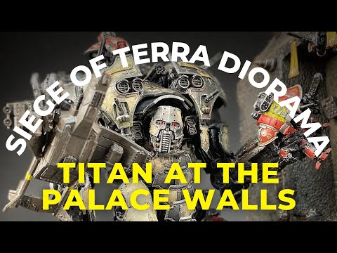 SIEGE OF TERRA DIORAMA - Warmaster Titan versus Knights and Valkyries at the Imperial Palace Walls