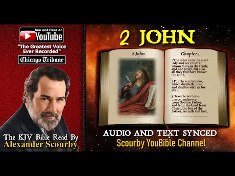 63 | Book of 2 John | Read by Alexander Scourby | The GREATEST VOICE  Ever Recorded!