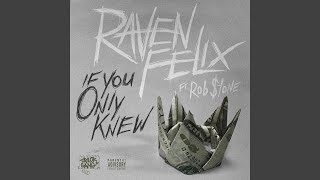 If You Only Knew (feat. Rob $tone)