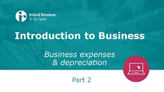 Introduction to Business Seminar part 2 (of 3) | Business expenses & depreciation