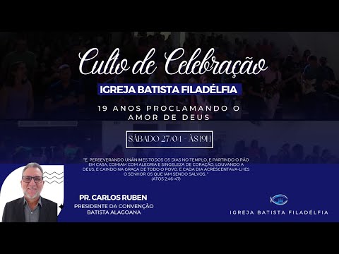 CULTO DE CELEBRAÇÃO IBF - 27/04/2024