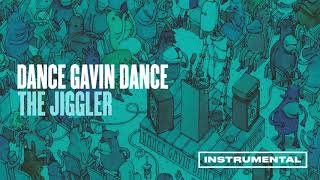Dance Gavin Dance - The Jiggler (Instrumental)