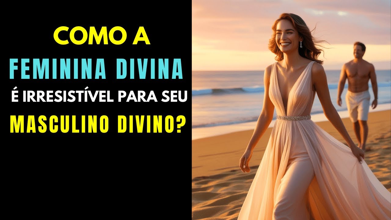 O que torna a feminina divina irresistível para seu masculino divino?