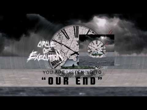 Circle Of Execution - Our End (lyrics video)