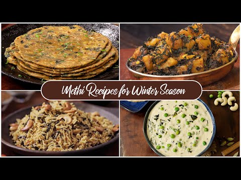 4 Easy Methi Recipes for Winter Season | Healthy Meals | Quick Lunch Box Ideas | Dinner Recipes