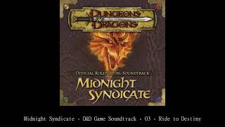 Midnight Syndicate   D&amp;D Game Soundtrack   03   Ride to Destiny