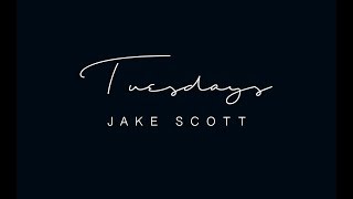 Download lagu Jake Scott - Tuesdays [ Video] mp3