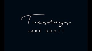 Musik-Video-Miniaturansicht zu Tuesdays Songtext von Jake Scott