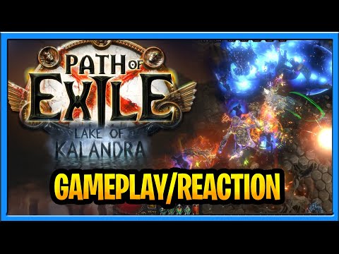 Path of Exile Lake of Kalandra Gameplay and Reaction New Skills, Items, League Mechanic 3.19 POE