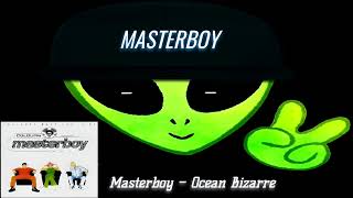 Masterboy – Ocean Bizarre