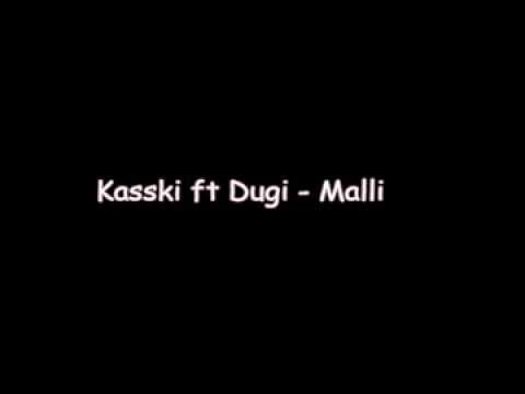 KasSki Ft DuGi - Malli