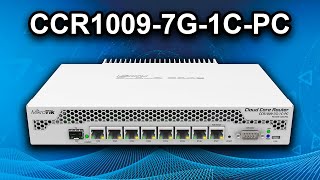 CCR1009-7G-1C-PC | The Next Evolution of the Cloud Core Router