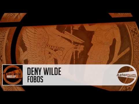 Deny Wilde - Fobos (Original mix) [Aeternum Records]