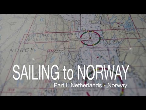 Sailing to Norway (Part I. Netherlands - Norway)