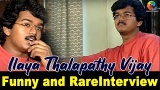Ilaya Thalapathy Vijay - Funny and Rare Interview