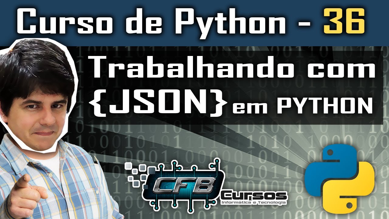 JSON em PYTHON - Curso de Python #36