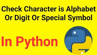 How to check character is Alphabet or Digit Or special Symbol | interview Programs |