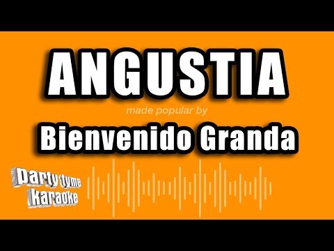 Angustia - Bienvenido Granda