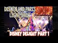 PART 1 STUPENDOUS NEVER SEEN DISNEY LIGHT SHOW DISNEYDELIGHT PART 1 DISNEYLAND PARIS