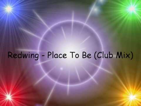 Redwing - Place To Be (Club Mix)