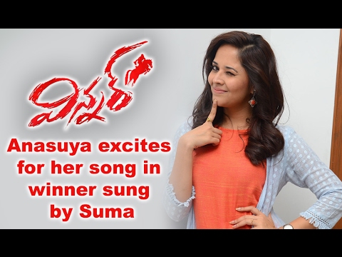 Anasuya excites for her song in winner sung by Suma