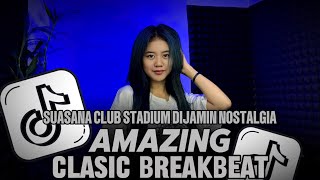 Download lagu DJ BREAKBEAT 2025 | AMAZING | SUASANA CLUB STADIUM DIJAMIN NOSTALGIA | DJ TELOOR mp3