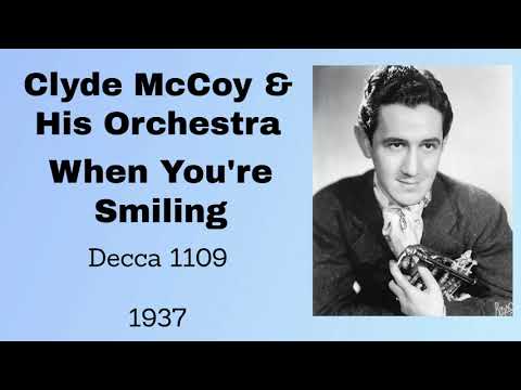 Clyde McCoy and his orchestra - When You're Smiling - 1937