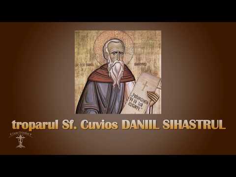 Troparul Sf. Cuvios Daniil Sihastrul (18 decembrie)