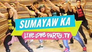 Sumayaw Ka by Gloc-9 | Zumba® | Live Love Party