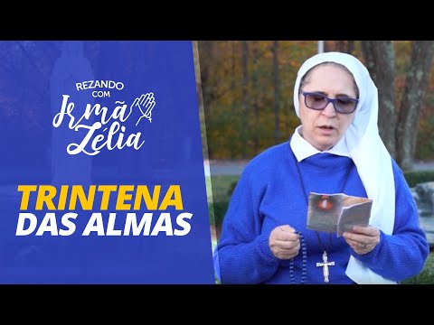 Pray with Sister Zelia the Thirty Days of Souls
