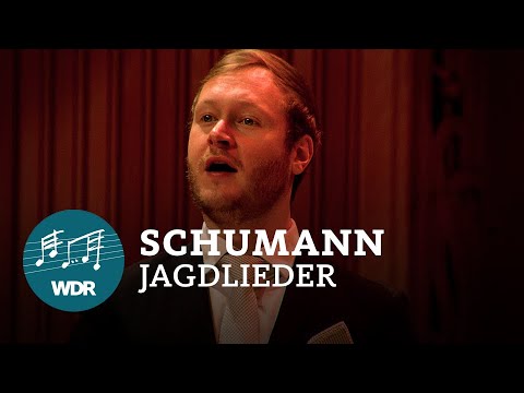 Robert Schumann - Jagdlieder | WDR Radio Choir