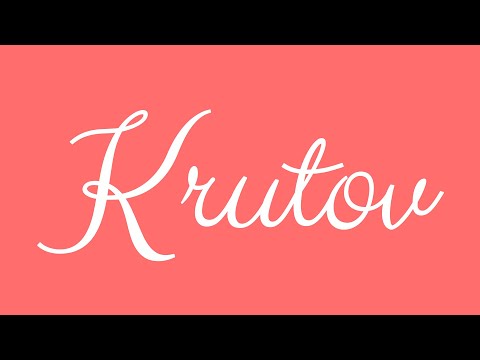 Learn how to Write the Name Krutov Signature Style in Cursive Writing