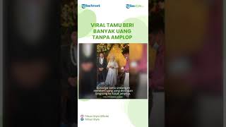 Viral di TikTok, Video Tamu Beri Uang Banyak Tanpa Amplop saat Pergi ke Acara Pernikahan