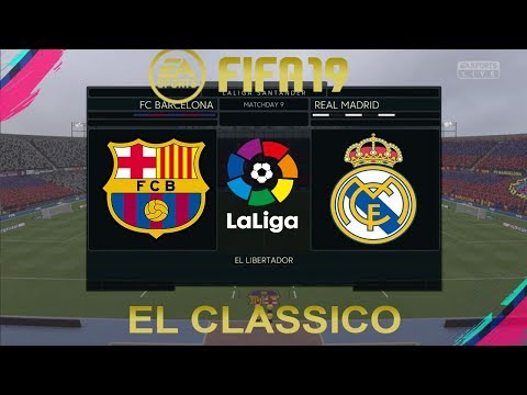 FIFA 19 Barcelona Vs Real Madrid EL Classico | La Liga 2018/19 | PS4 Full Match