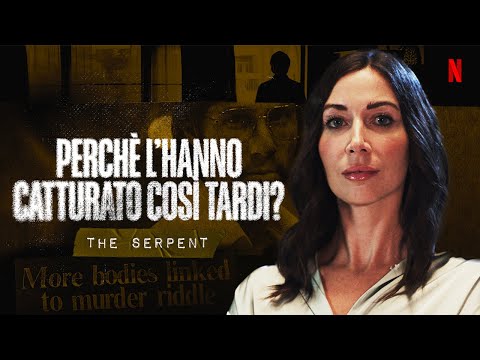 Il KILLER INAFFERRABILE | Elisa True Crime e The Serpent | Verità Nascoste 2 | Netflix Italia