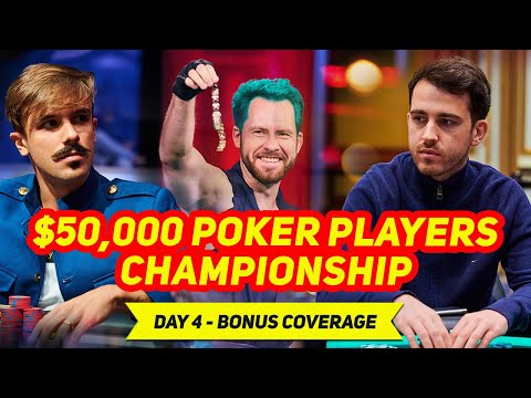 World Series of Poker 2022 | $50,000 Poker Players Championship Day 4 | Bonus Coverage